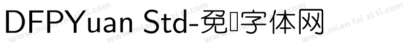 DFPYuan Std字体转换